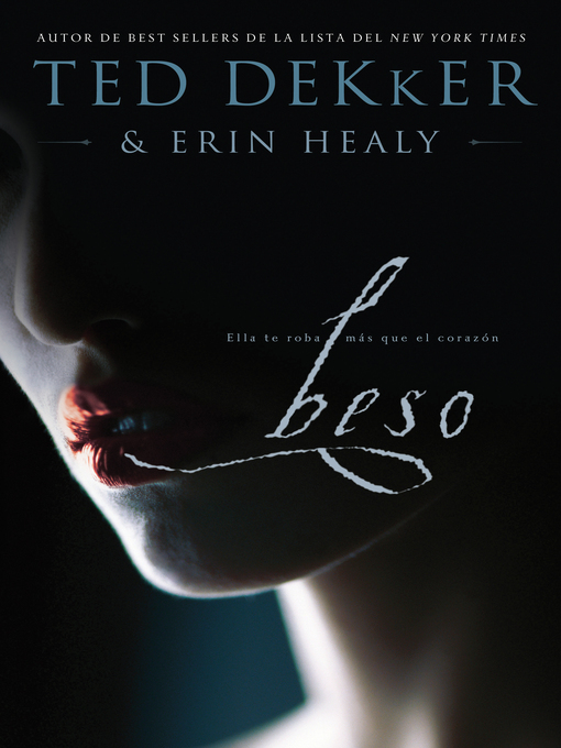 Title details for Beso by Ted Dekker - Available